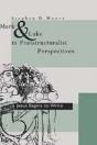 Mark And Luke In Poststructuralist Perspectives - Preview