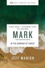 Mark Bible Study Guide Plus Streaming Video - Preview