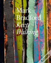 Capa do artigo Mark Bradford: Keep Walking