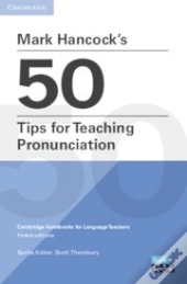 Mark Hancockâ€™S 50 Tips For Teaching Pronunciation Pocket Editions