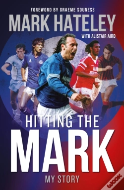 Capa do artigo Mark Hateley: Hitting The Mark