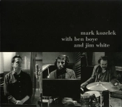 Capa do artigo Mark Kozelek With Ben Boye And Jim White - CD