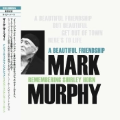 Capa do artigo Mark Murphy - A Beautiful Friendship : Remembering Shirley Horn - Vinil