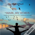 Mark, My Words