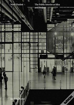 Capa do artigo Mark Pimlott - The Public Interior As Idea And Project