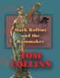 Mark Rollins And The Rainmaker - Preview