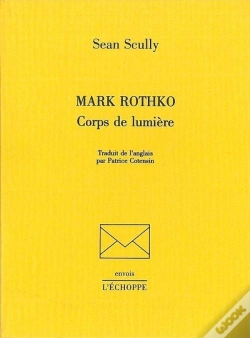 Capa do artigo Mark Rothko Corps De Lumière