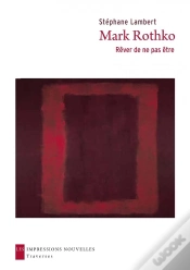 Capa do artigo Mark Rothko, Rêver De Ne Pas Être
