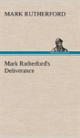 Mark Rutherford'S Deliverance - Preview