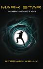 Mark Star Alien Induction - Preview