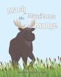 Mark The Manitoba Moose - Preview