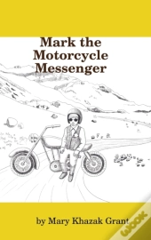 Mark The Motorcycle Messenger