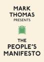Mark Thomas Presents The People'S Manifesto - Preview