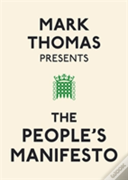 Capa do artigo Mark Thomas Presents The People'S Manifesto
