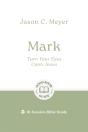 Mark: Turn Your Eyes Upon Jesus - Preview