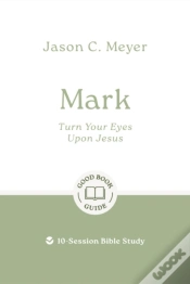Capa do artigo Mark: Turn Your Eyes Upon Jesus