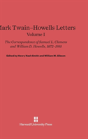 Mark Twain-Howells Letters, Volume I - Preview