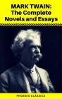 Mark Twain: The Complete Novels And Essays (Phoenix Classics) - Preview
