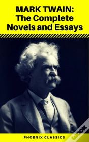 Capa do artigo Mark Twain: The Complete Novels And Essays (Phoenix Classics)