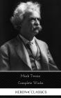 Mark Twain: The Complete Works (Heron Classics) - Preview