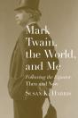 Mark Twain, The World, And Me - Preview