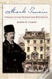 Capa do artigo Mark Twain, Unsanctified Newspaper Reporter