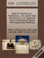 Mark W. Geraci Et Al., Petitioners, V. St. Xavier High School Et Al. U.S. Supreme Court Transcript Of Record With Supporting Pleadings