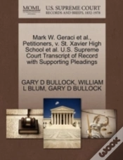 Capa do artigo Mark W. Geraci Et Al., Petitioners, V. St. Xavier High School Et Al. U.S. Supreme Court Transcript Of Record With Supporting Pleadings