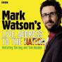 Mark Watson'S Live Address To The Nation (Complete) - Preview