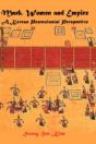 Mark, Women And Empire: A Korean Postcol - Preview