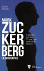 Mark Zuckerberg ; La Biographie - Preview