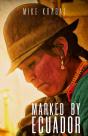 Marked By Ecuador - Preview