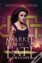 Marked By Fate