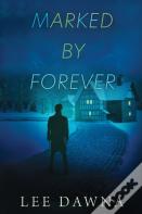 Marked By Forever