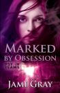 Marked By Obsession - Preview