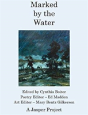 Marked By The Water - Preview