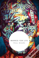 Marked For Life