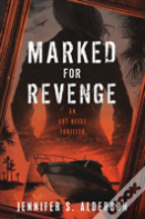 Marked For Revenge