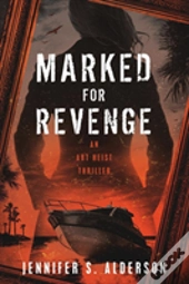 Marked For Revenge