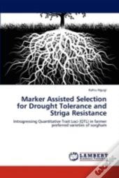 Marker Assisted Selection For Drought Tolerance And Striga Resistance