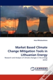 Capa do artigo Market Based Climate Change Mitigation Tools In Lithuanian Energy