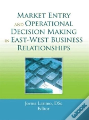 Capa do artigo Market Entry And Operational Decision Making In East-West Business Relationships