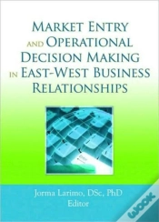Capa do artigo Market Entry And Operational Decision Making In East-West Business Relationships