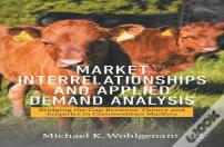 Market Interrelationships And Applied Demand Analysis