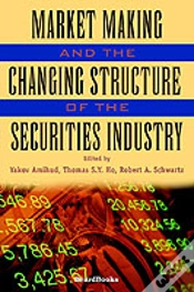 Capa do artigo Market Making And The Changing Structure Of The Securities Industry