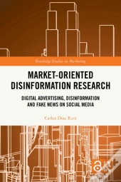 Market-Oriented Disinformation Research