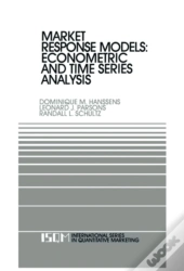 Market Response Models: Econometric And Time Series Analysis