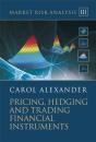 Market Risk Analysis, Pricing, Hedging And Trading Financial Instruments - Preview