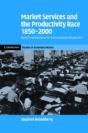 Market Services And The Productivity Race, 1850â€“2000 - Preview