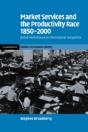 Market Services And The Productivity Race, 1850â€“2000 - Preview